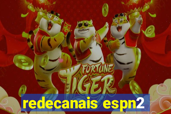 redecanais espn2